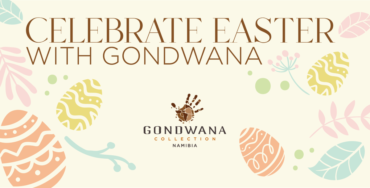 Poster: Celebrate Easter with Gondwana, Namibia