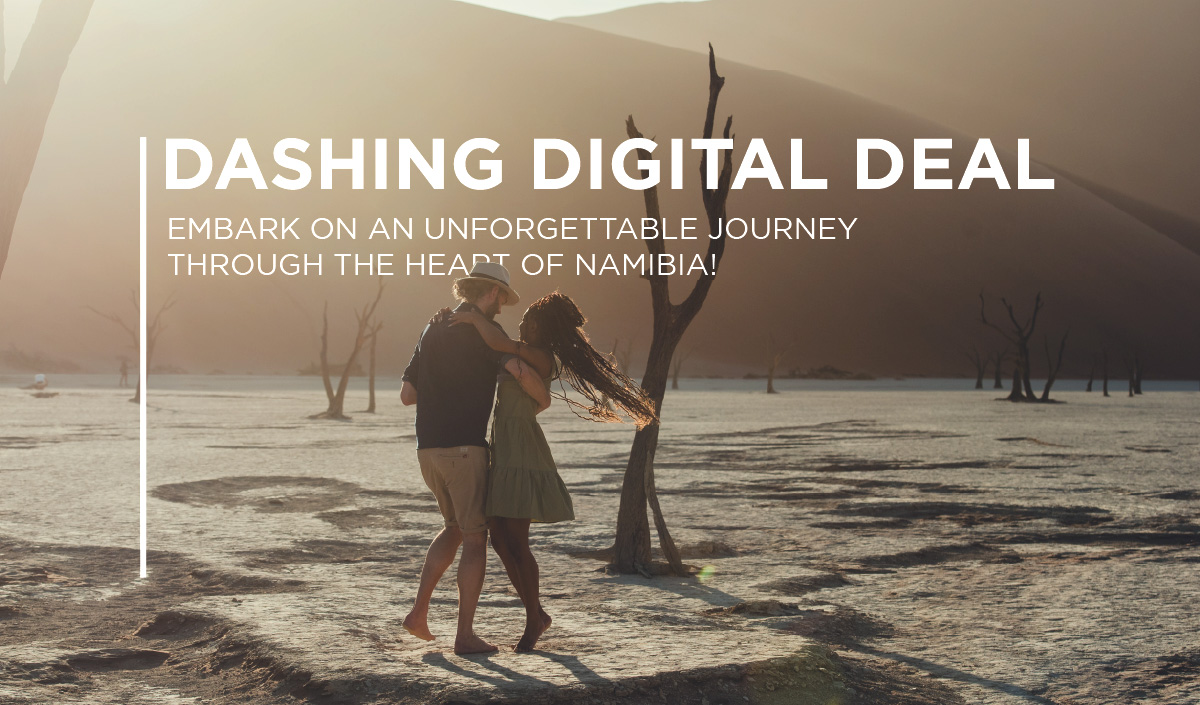 Dashing Digital Deal promotion, Namibia
